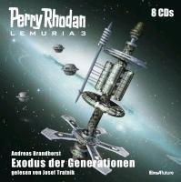 Perry Rhodan Lemuria 3 - Exodus der Generationen