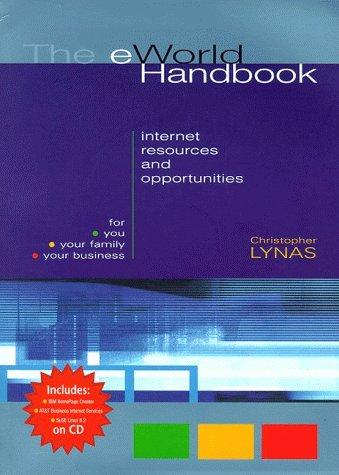 The eWorld Handbook, w. 3 CD-ROMs: Internet Resources and Opportunities