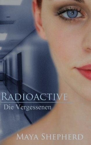 Radioactive: Die Vergessenen