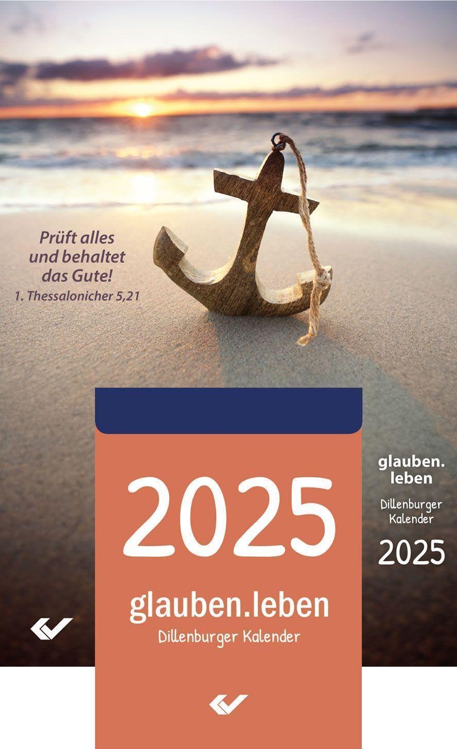 glauben.leben 2025 (Abreißkalender): Dillenburger Kalender