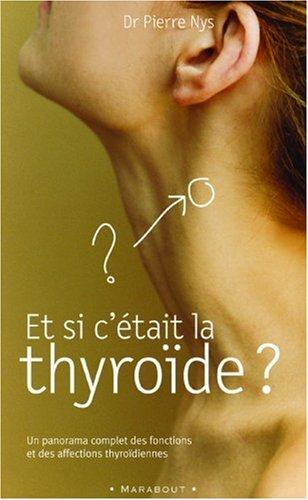 Et si c'était la thyroïde ?