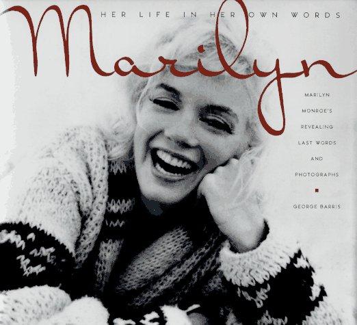 Marilyn-Her Life/Her Own Words