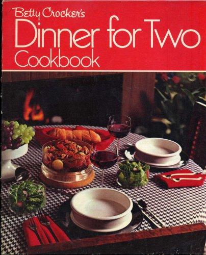 Betty Crocker's Dinner For Two Cookbook