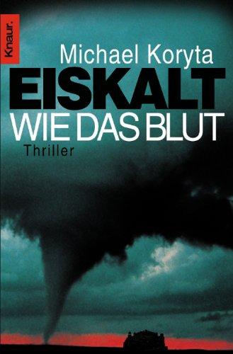 Eiskalt wie das Blut: Thriller