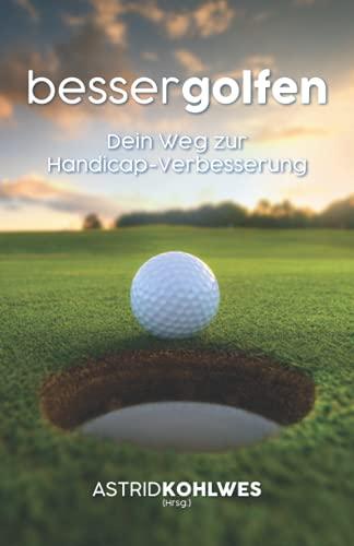 Besser Golfen: Dein Weg zur Handicap-Verbesserung