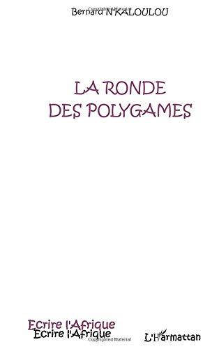 La ronde des polygames