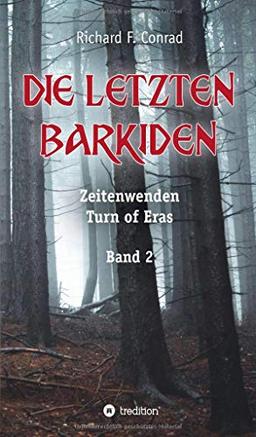 Die letzten Barkiden (Zeitenwenden - Turn of Eras, Band 2)