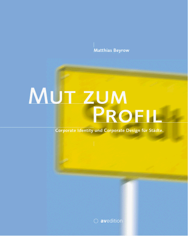 Mut zum Profil