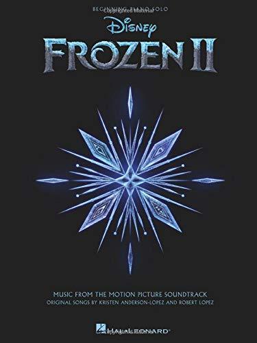 Frozen II Beginning Piano Solo Songbook: Music from the Motion Picture Soundtrack