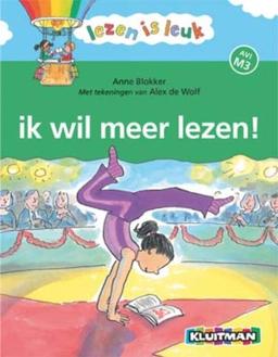 Ik wil meer lezen (Lezen is leuk, Band 6)