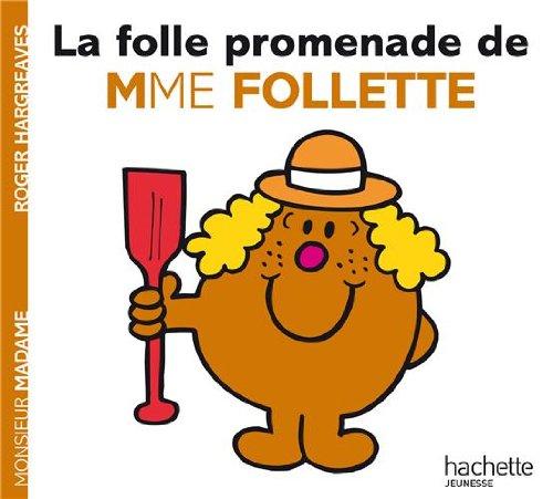 La folle promenade de Mme Follette