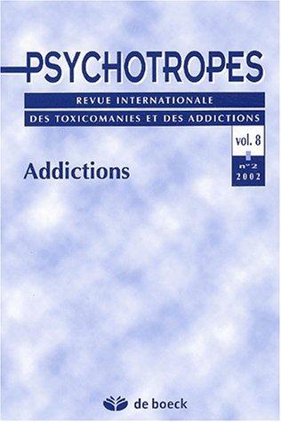 Psychotropes, n° 2 (2002). Addictions