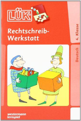 LÜK: Rechtschreibwerkstatt 4. Klasse