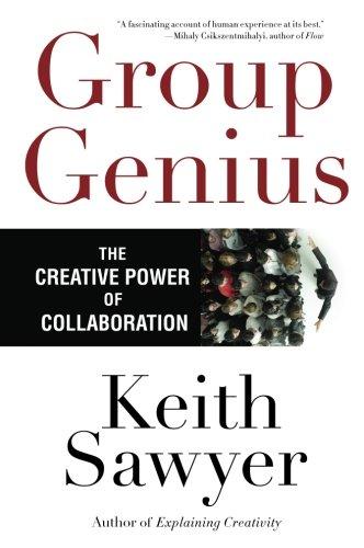 Group Genius: The Creative Power of Collaboration