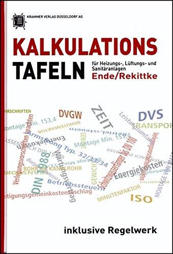 Kalkulationstafeln für Heizungs-, Lüftungs- und Sanitäranlagen: Ende/Rekittke