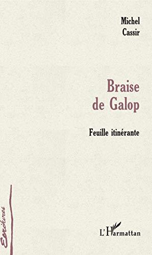 Braise de galop : feuille itinérante