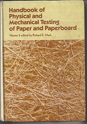 Handbook of Physical and Mechanical Testing of Paper and Paperboard