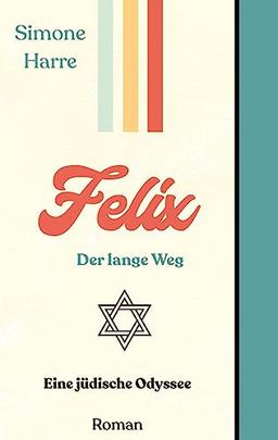 Felix: Der lange Weg