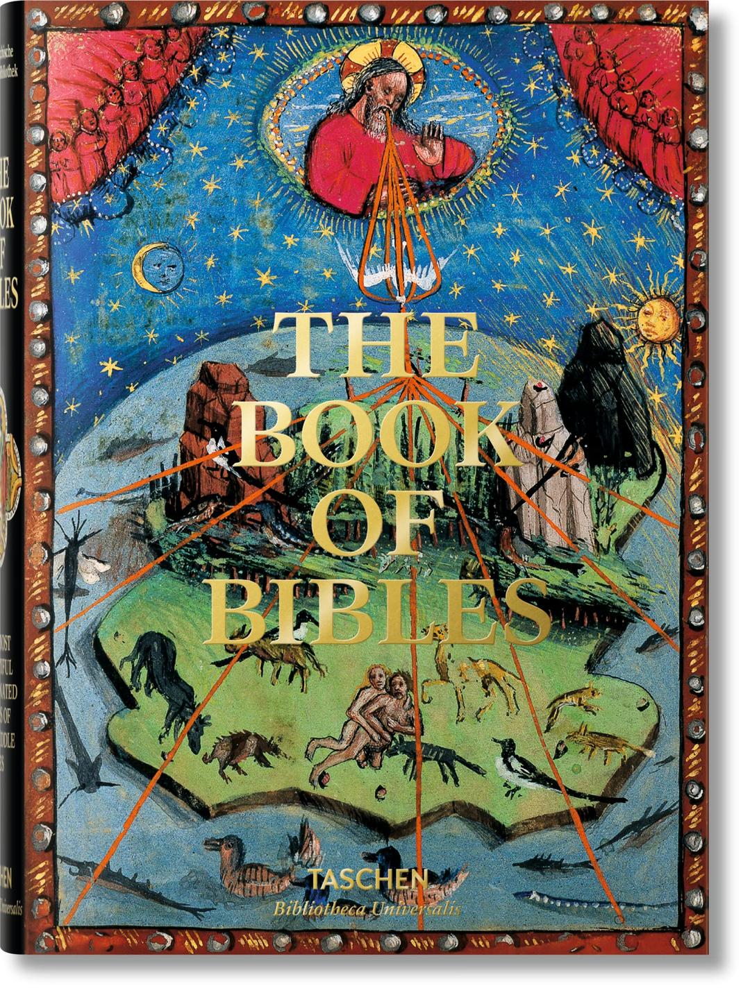 The book of Bibles : the most beautiful illuminated bibles of the Middle Ages