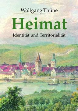 Heimat: Identität und Territorialität