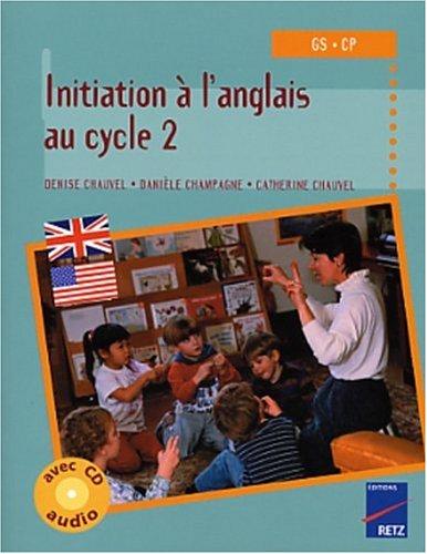 Initiation à l'anglais au cycle 2, GS CP