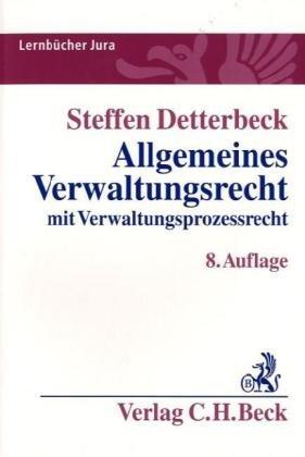 Allgemeines Verwaltungsrecht: mit Verwaltungsprozessrecht. Rechtsstand: Januar 2010