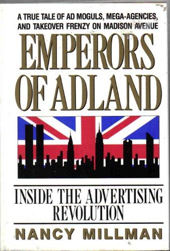 Emperors of Adland: Inside the Advertising Revolution