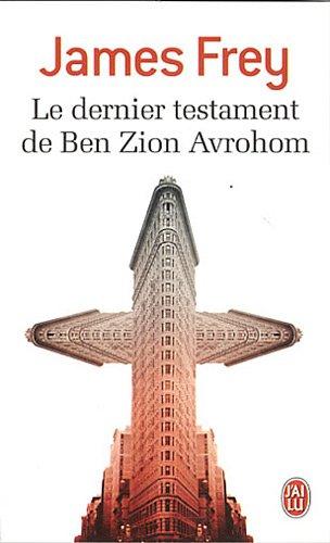 Le dernier testament de Ben Zion Avrohom