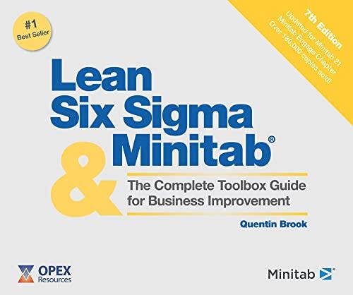 Lean Six Sigma and Minitab: The Complete Toolbox Guide for Business Improvement