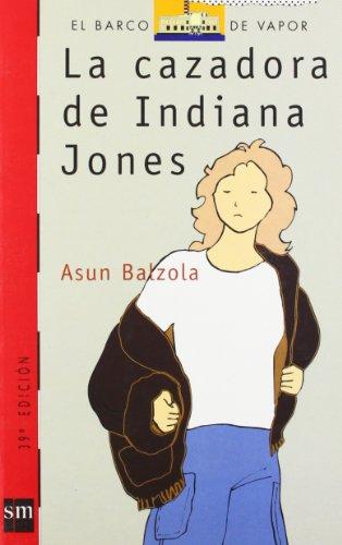 La cazadora de Indiana Jones (Barco de Vapor Roja, Band 53)