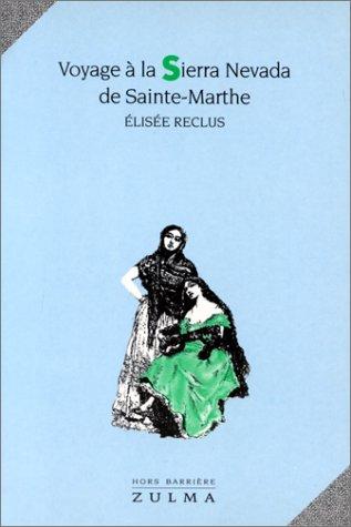 Voyage à la Sierra Nevada de Sainte-Marthe