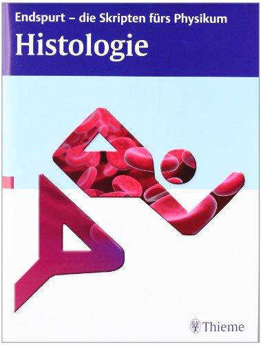 Endspurt - die Skripten fürs Physikum: Histologie