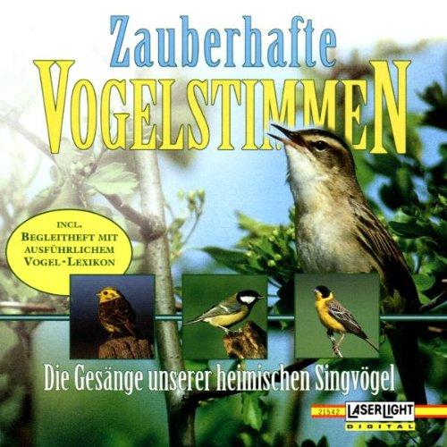 Zauberhafte Vogelstimmen