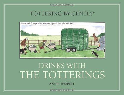 Tottering-by-Gently: Drinks with the Totterings