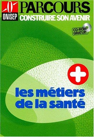 Les métiers de la santé