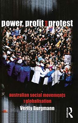 Power, Profit and Protest: Australian social movements and globalisation