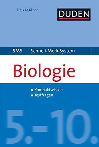 SMS Biologie 5.-10. Klasse (Duden SMS - Schnell-Merk-System)