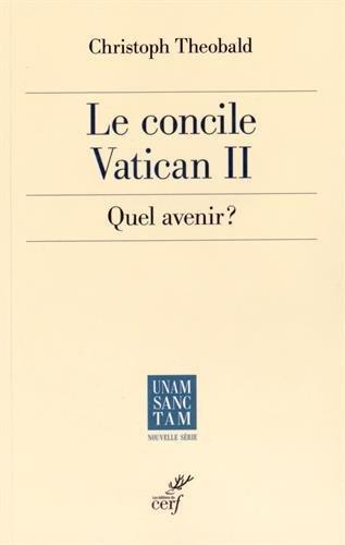 Le concile Vatican II : quel avenir ?