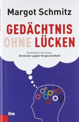 Gedächtnis ohne Lücken: Alzheimervorsorge: Hirnfutter gegen Vergesslichkeit