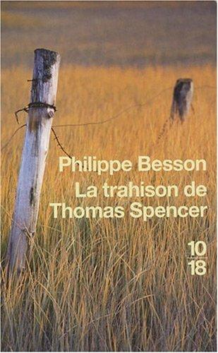 La trahison de Thomas Spencer