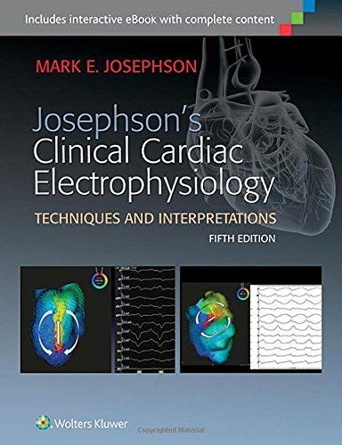 Josephson's Clinical Cardiac Electrophysiology