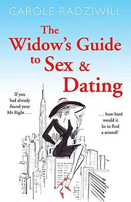 The Widow's Guide to Sex and Dating