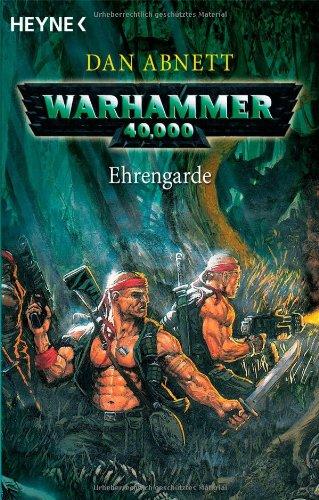 Warhammer 40,000 - Ehrengarde. Roman