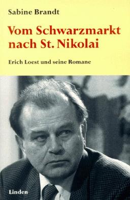 Vom Schwarzmarkt nach Sankt Nikolai. Erich Loest und seine Romane