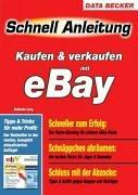 Kaufen und Verkaufen mit eBay. Schnellanleitung.