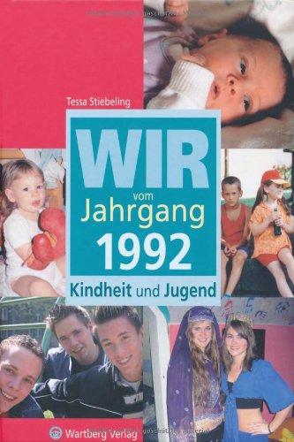 Wir vom Jahrgang 1992: Kindheit und Jugend