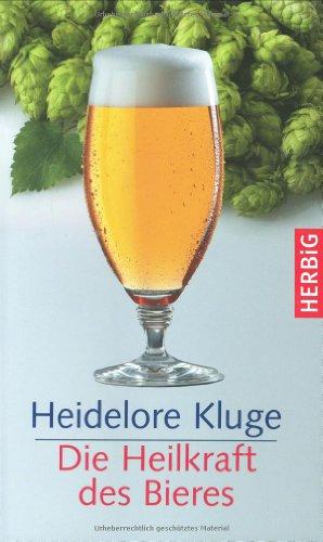 Die Heilkraft des Bieres