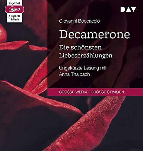 Decamerone. Die schönsten Liebeserzählungen: Lesung mit Anna Thalbach (1 mp3-CD)