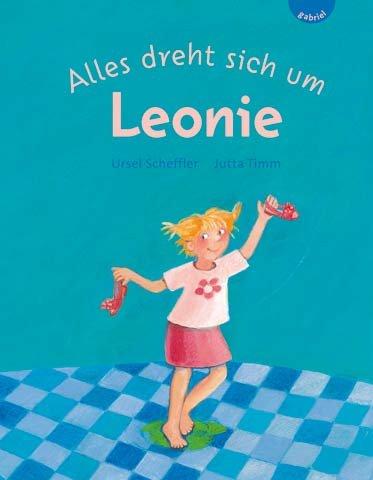 Alles dreht sich um Leonie