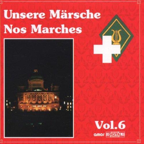 Unsere Mrsche Vol.6 Nos Marches